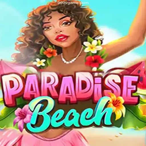 ParadiseBeach: Explore the Ultimate Virtual Getaway with 999V⭐️ ONLINE PLATAFORMA OFICIAL